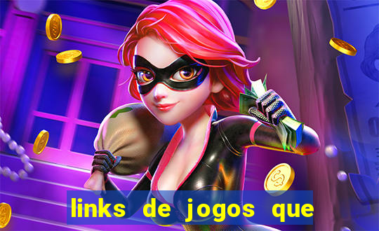 links de jogos que ganha dinheiro